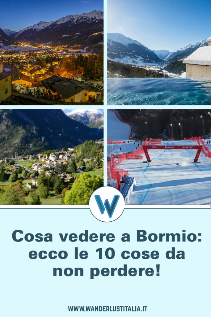 Bormio-cosa-vedere-10-cose-pinterest